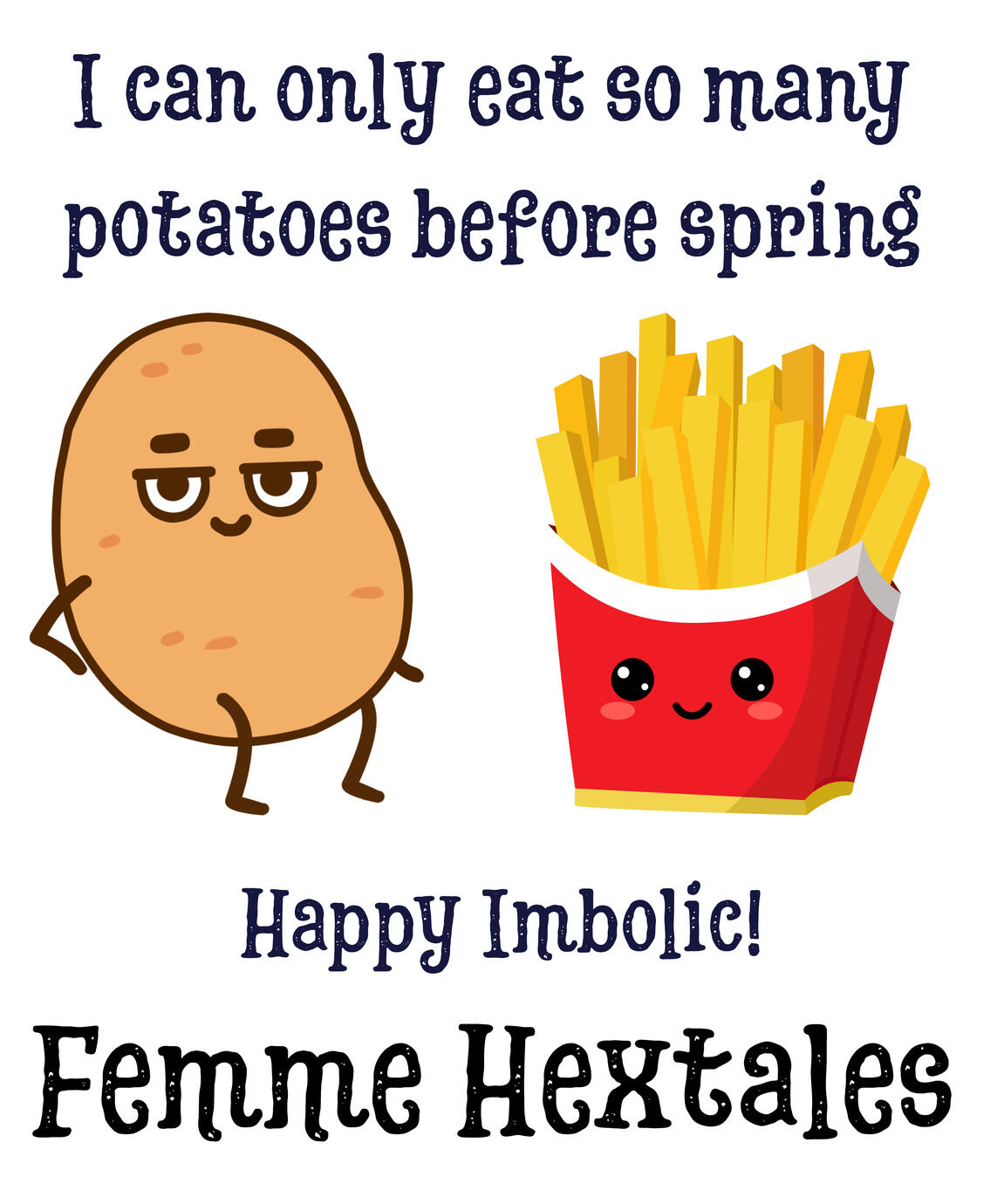 I can only eat so many potatoes!